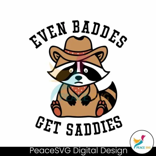 cowboy-raccoon-even-baddies-get-saddies-svg