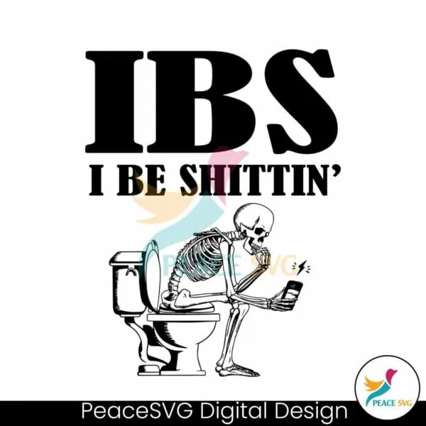 ibs-i-be-shittin-awareness-funny-skeleton-svg