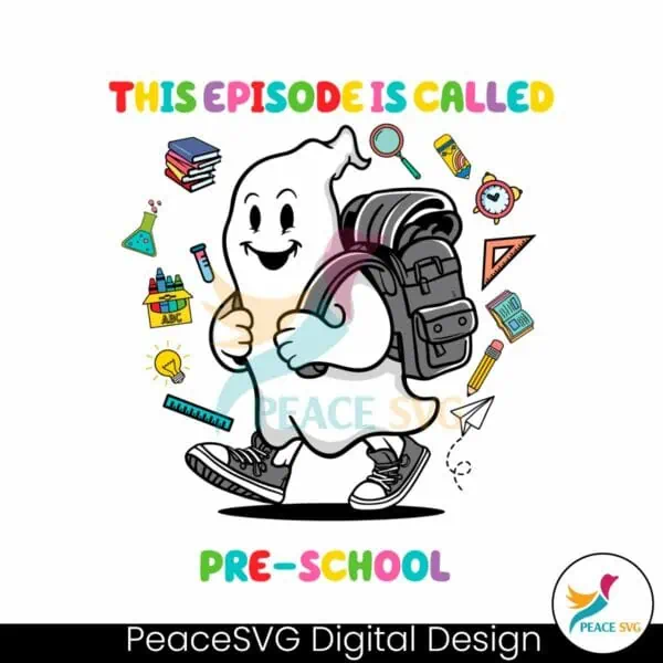 this-episode-is-called-preschool-back-to-school-svg