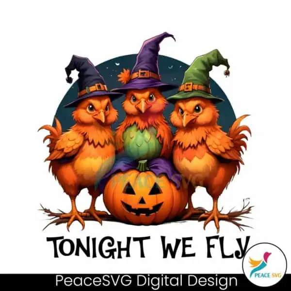 tonight-we-fly-witches-halloween-chicken-png