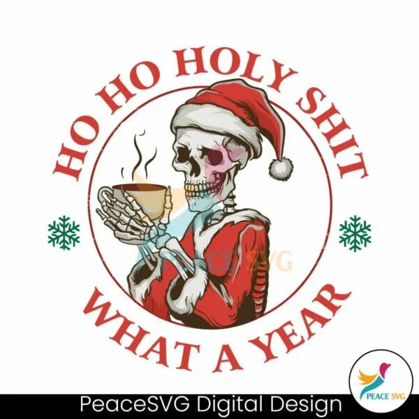 ho-ho-holy-shit-what-a-year-skeleton-santa-claus-svg