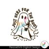 cute-ghost-just-here-for-the-boos-svg