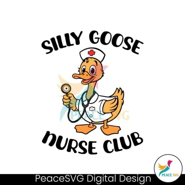 silly-goose-nurse-club-nurse-appreciation-svg