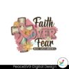 faith-over-fear-breast-cancer-awareness-png