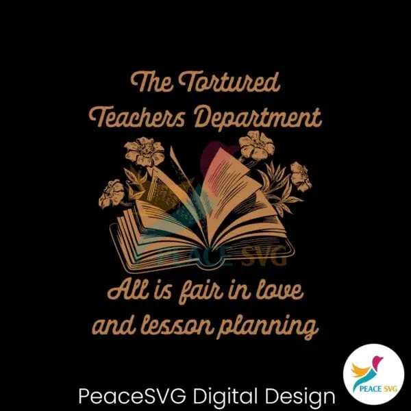 tortured-teachers-department-teacher-all-is-fair-in-love-svg