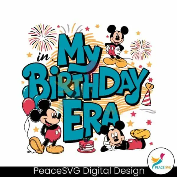 in-my-birthday-era-mickey-mouse-svg