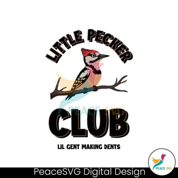 little-pecker-club-lil-gents-making-dents-svg