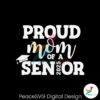 proud-mom-of-a-senior-class-of-2025-svg