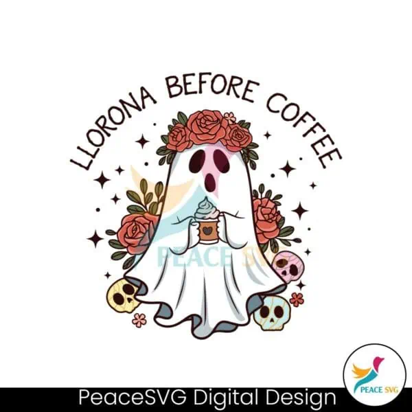 llorona-before-coffee-mexican-ghost-png