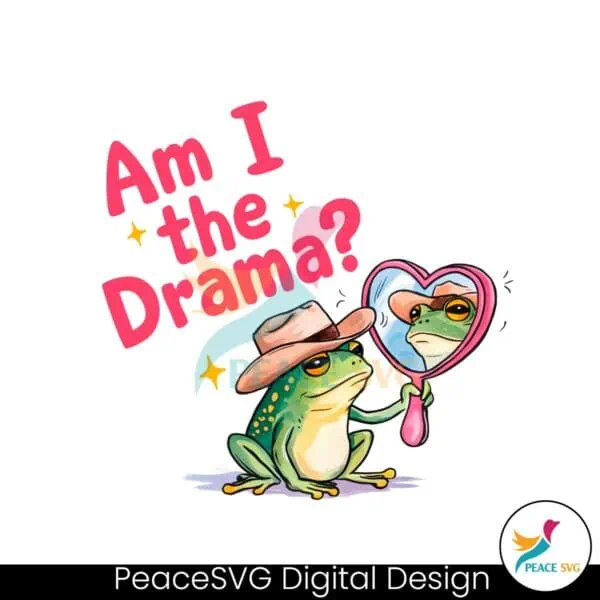 am-i-the-drama-trendy-cute-cowboy-frog-png