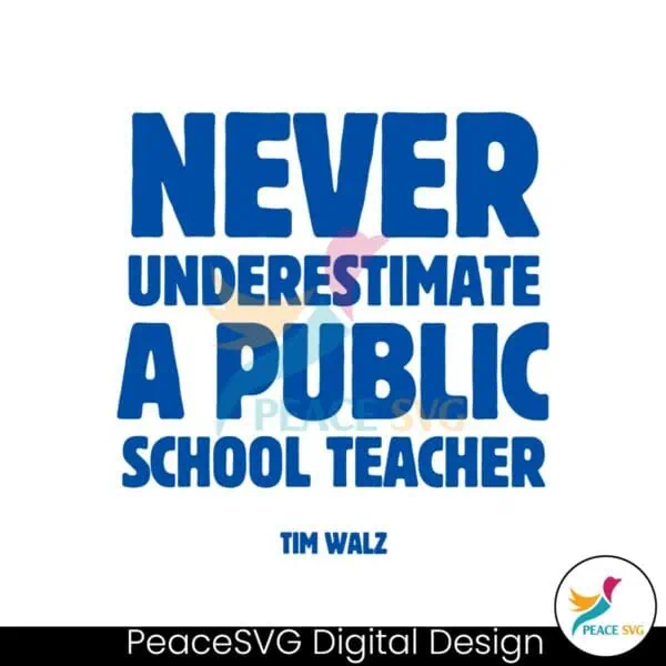 never-underestimate-a-public-school-teacher-svg