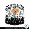 halloween-skeleton-it-was-a-graveyard-smash-svg