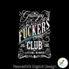 grumpy-fuckers-club-lifetime-member-svg