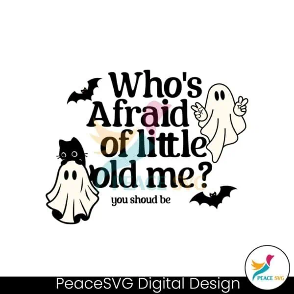 whos-afraid-of-little-old-me-taylor-halloween-svg