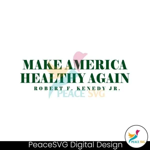 make-america-healthy-again-robert-f-kennedy-jr-svg