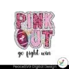 retro-pink-out-go-fight-win-png