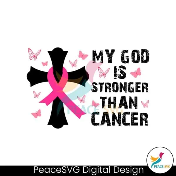 my-god-is-stronger-than-cancer-svg-design