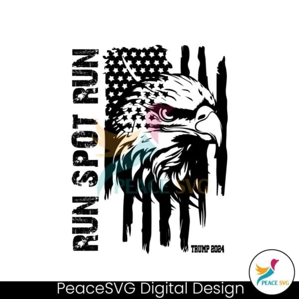 run-spot-run-svg-png-political-art-featuring-trump-and-kamala-american-flag-svg-eagles-svg-eagles-flag-trending-svg-instant-download