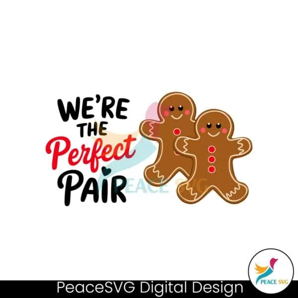 we-are-the-perfect-pair-svg-christmas-couple-svg-merry-christmas-designs-christmas-couple-matching-funny-christmas-couples-svg