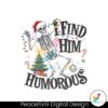 i-find-him-humorous-christmas-skeleton-sata-hat-png