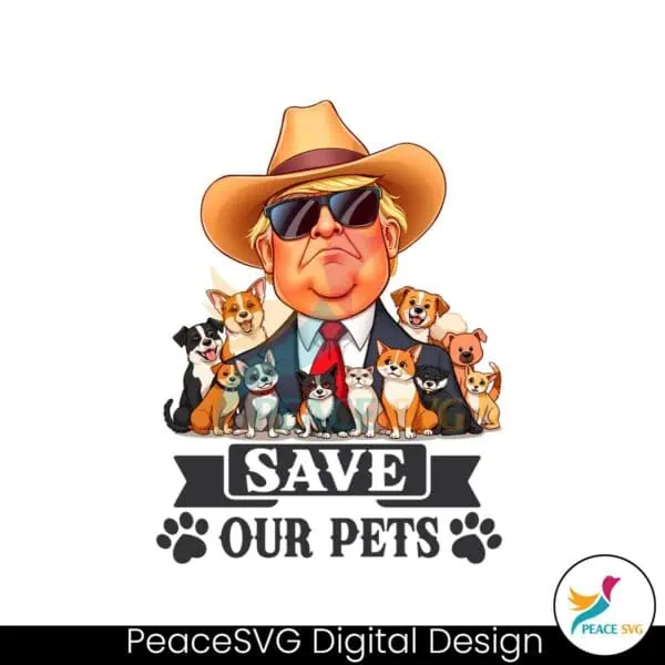 save-our-pets-cowboy-trump-2024-png