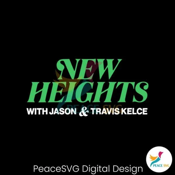 new-heights-jason-kelce-and-travis-kelce-svg