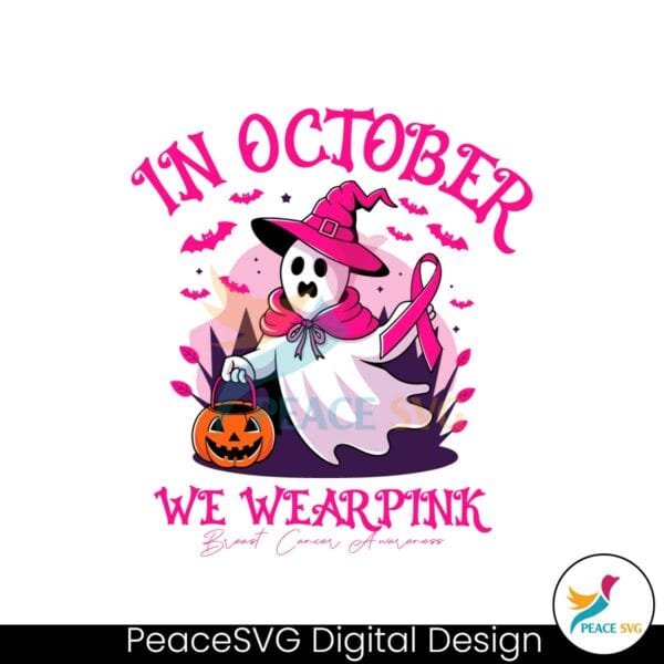 in-october-we-wear-pink-ghost-pumpkin-svg