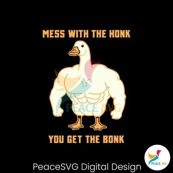 mess-with-the-honk-you-get-the-bonk-svg