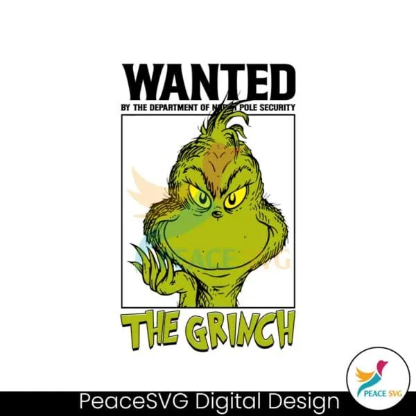 wanted-by-the-department-of-north-pole-security-the-grinch-svg