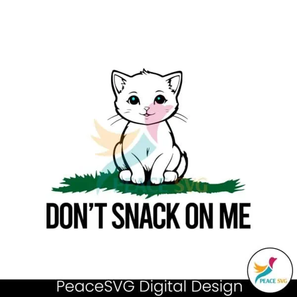 cute-cat-dont-snack-on-me-cat-mom-lovers-svg