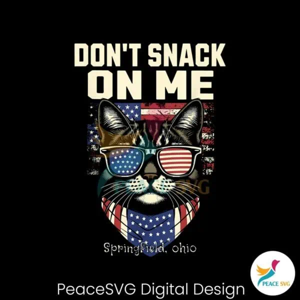 dont-snack-on-me-funny-springfield-ohio-american-flag-png