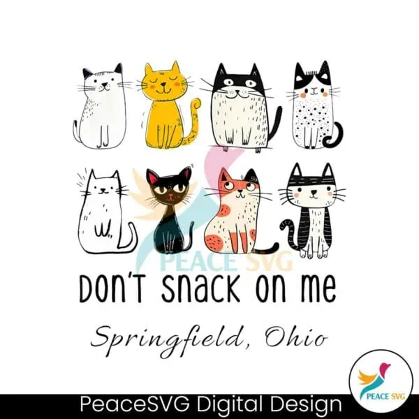 dont-snack-on-me-springfield-ohio-cat-lovers-png