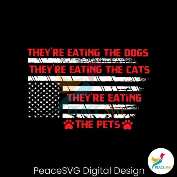 american-flag-theyre-eating-the-pets-svg