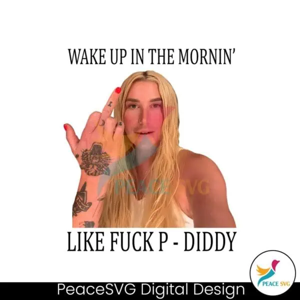 wake-up-in-the-mornin-like-fuck-p-diddy-png