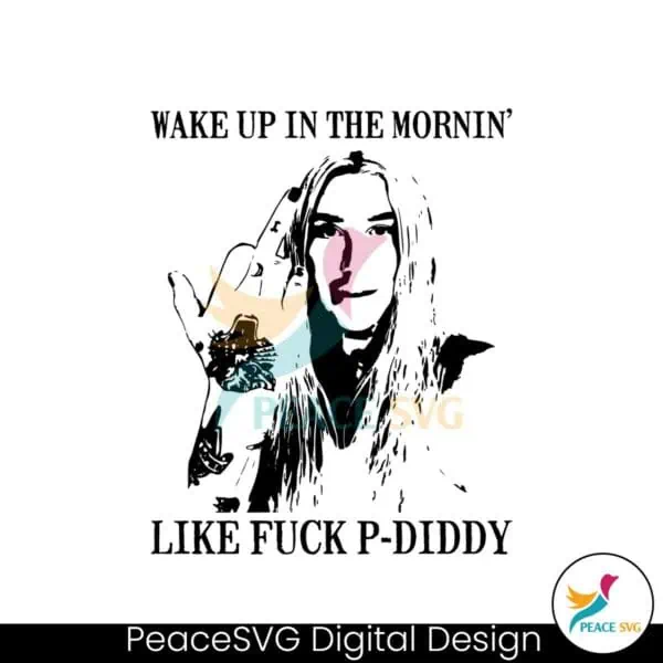 wake-up-in-the-mornin-kesha-like-fuck-p-diddy-svg-silhouette