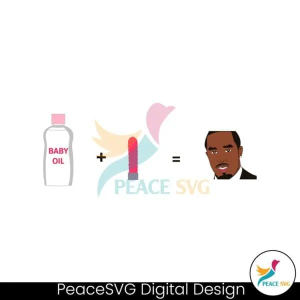 diddy-baby-oil-funny-meme-svg