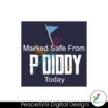 marked-safe-from-p-diddy-combs-today-svg