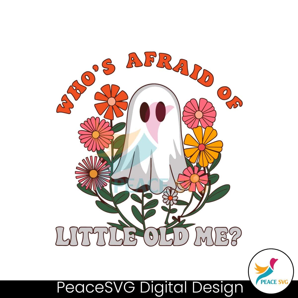 halloween-whos-afraid-of-little-old-me-ghost-svg