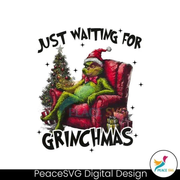 grinch-just-waiting-for-grinchmas-png