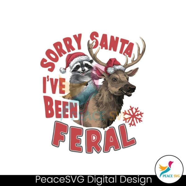 funny-raccoon-christmas-reindeer-santa-hat-sorry-santa-ive-been-feral-png