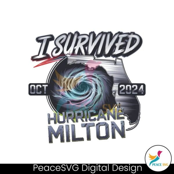 i-survived-hurricane-milton-2024-png