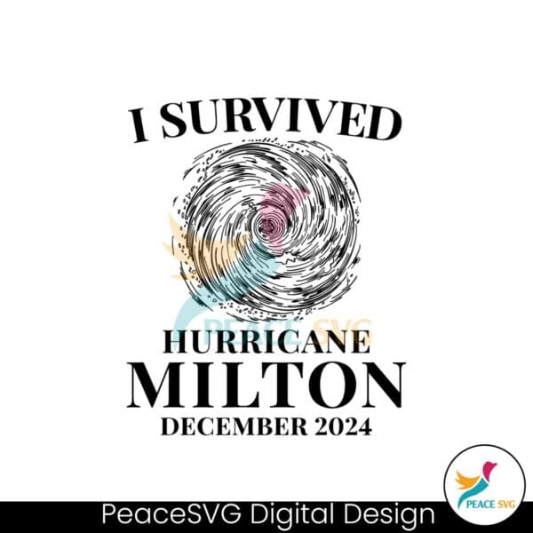 i-survived-hurricane-milton-december-2024-svg