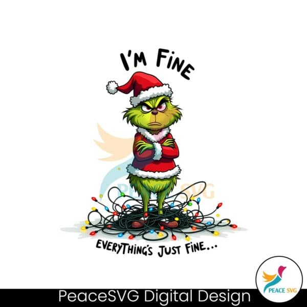 im-fine-everything-just-fine-christmas-light-funny-grinchmas-png