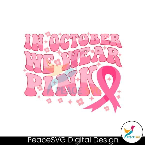 retro-groovy-in-october-we-wear-pink-breast-cancer-awareness-svg