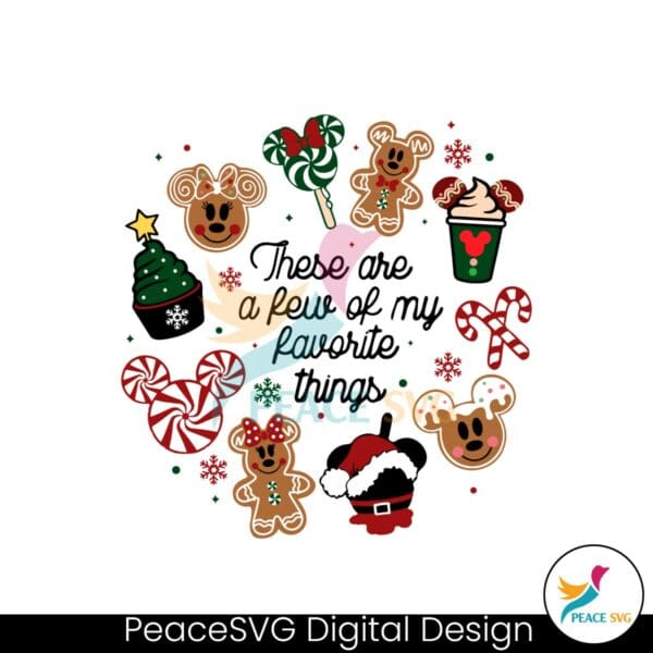 these-are-a-few-of-my-favorite-things-disney-christmas-svg