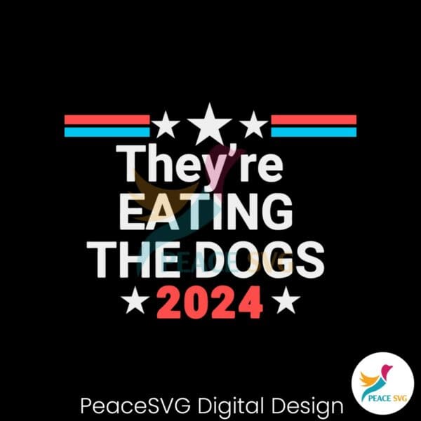 theyre-eating-the-dogs-quote-trump-vance-2024-svg