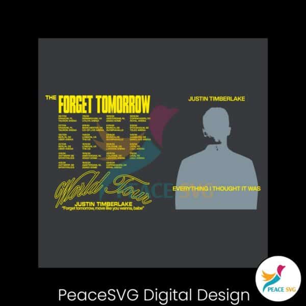 justin-timberlake-everything-i-thought-it-was-the-forget-tomorrow-svg