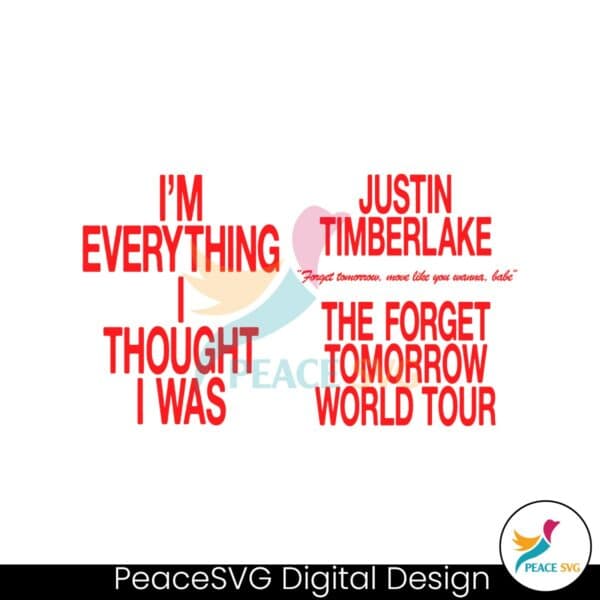 im-everything-i-thought-i-was-justin-timberlake-svg