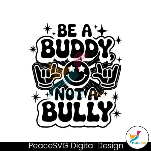 be-a-buddy-not-a-bully-svg