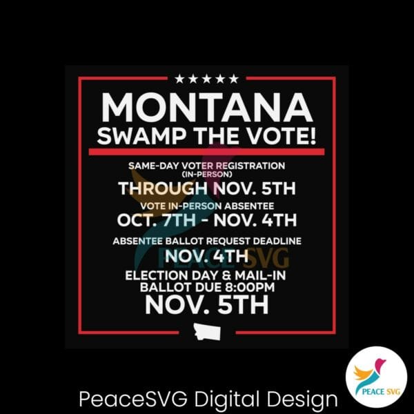 montana-swamp-the-vote-donald-trump-election-2024-svg